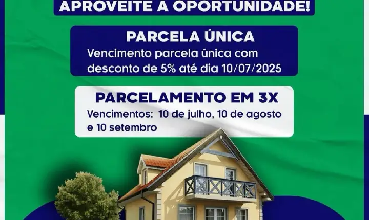 IPTU 2025: Prefeitura de Campos Altos divulga prazos e opções de pagamento