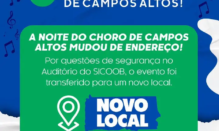 Mudança de local da Noite do Choro de Campos Altos