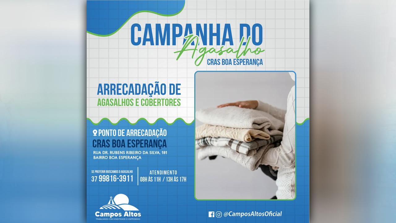CRAS Boa Esperança promove campanha para arrecadar agasalhos e cobertores, em Campos Altos
